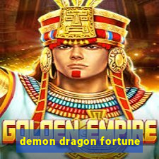 demon dragon fortune